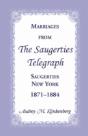 Marriages From The Saugerties Telegraph, Saugerties, New York, 1871-1884 - Preview