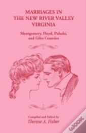 Marriages In The New River Valley, Virgi