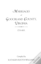 Capa do artigo Marriages Of Goochland County, Virginia, 1733-1815