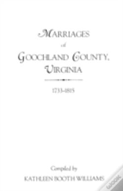Capa do artigo Marriages Of Goochland County, Virginia, 1733-1815