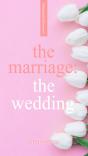 Marriage:The Wedding - Preview