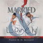 Married And Lonely - Preview