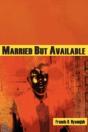 Married But Available - Preview