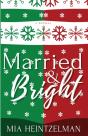 Married &Amp; Bright - Preview