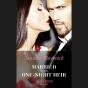 Married For His One-Night Heir - Preview