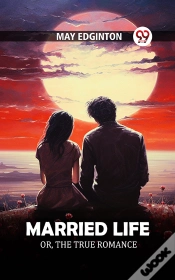 Capa do artigo Married Life Or, The True Romance