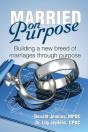 Married On Purpose: Building A New Breed - Preview