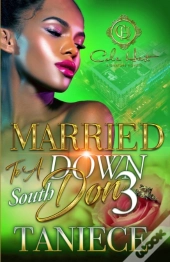 Married To A Down South Don 3