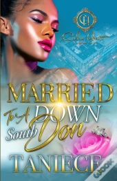 Married To A Down South Don