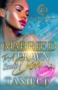 Married To A Down South Don