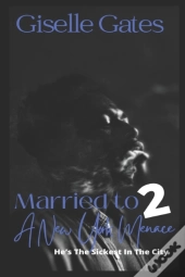 Married To A New York Menace 2