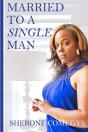 Married To A Single Man - Preview
