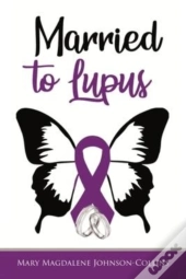 Married To Lupus