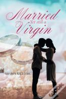 Married Yet Still A Virgin
