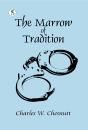 Marrow Of Tradition - Preview