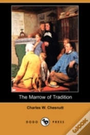 Capa do artigo Marrow Of Tradition (Dodo Press)