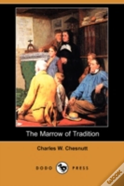 Capa do artigo Marrow Of Tradition (Dodo Press)
