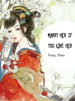 Capa do artigo Marry Her If You Love Her
