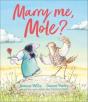 Marry Me, Mole? - Preview