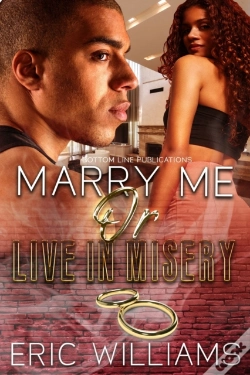 Capa do artigo Marry Me Or Live In Misery