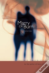 Marry Or Burn
