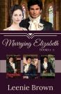 Marrying Elizabeth, Books 1-3 Compilatio - Preview
