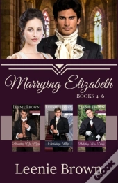 Marrying Elizabeth, Books 4-6 Compilatio