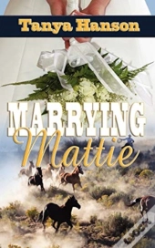 Marrying Mattie