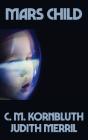 Mars Child - Preview