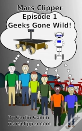 Mars Clipper - Episode 1 - Geeks Gone Wild!