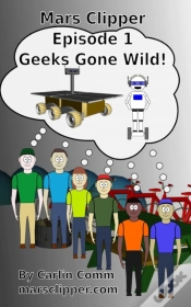 Capa do artigo Mars Clipper - Episode 1 - Geeks Gone Wild!