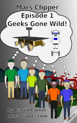 Capa do artigo Mars Clipper - Episode 1 - Geeks Gone Wild!