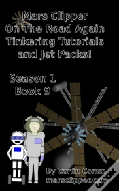 Capa do artigo Mars Clipper - On The Road Again Tinkering Tutorials And Jet Packs!