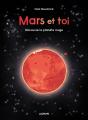 Mars Et Toi : Découvre La Planète Rouge - Preview