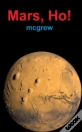 Mars, Ho!