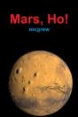 Mars, Ho!  Paperback - Preview