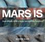 Mars Is - Preview