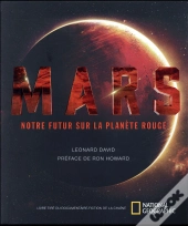 Mars - Notre Futur Sur La Planete Rouge