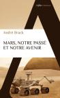 Mars, Notre Passé Et Notre Avenir - Preview