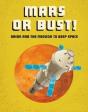 Mars Or Bust! - Preview