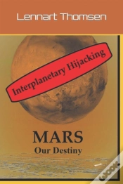 Capa do artigo Mars -Our Destiny - Interplanetary Hijacking