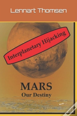 Capa do artigo Mars -Our Destiny - Interplanetary Hijacking