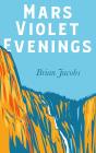Mars Violet Evenings - Preview
