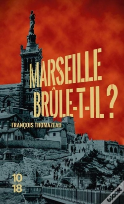 Capa do artigo Marseille Brûle-T-Il ?