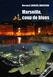 Capa do artigo Marseille, Coup De Blues