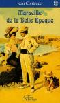 Marseille De La Belle Epoque - Preview