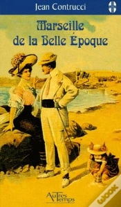 Capa do artigo Marseille De La Belle Epoque