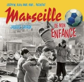 Marseille De Mon Enfance