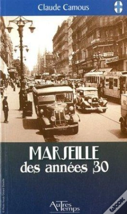 Capa do artigo Marseille Des Annees 30