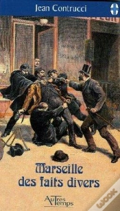 Capa do artigo Marseille Des Faits Divers